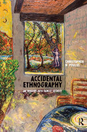 Accidental Ethnography: An Inquiry into Family Secrecy book cover