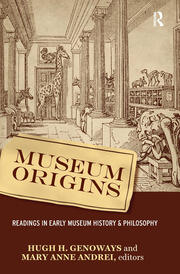 Museum Origins: Readings in Early Museum History and Philosophy book cover