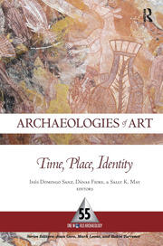 Archaeologies of Art: Time, Place, and Identity book cover