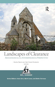 Landscapes of Clearance: Archaeological and Anthropological Perspectives book cover