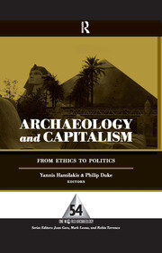 Archaeology and Capitalism: From Ethics to Politics book cover