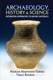 Archaeology, History and Science: Integrating Approaches to Ancient Materials book cover