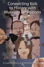 Connecting Kids to History with Museum Exhibitions book cover