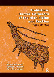 Prehistoric Hunter-Gatherers of the High Plains and Rockies: Third Edition book cover