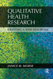 Qualitative Health Research: Creating a New Discipline book cover