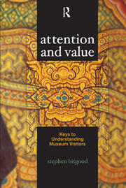 Attention and Value: Keys to Understanding Museum Visitors book cover