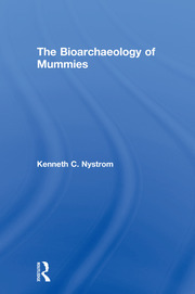 The Bioarchaeology of Mummies book cover