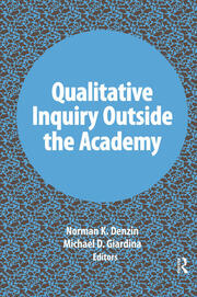 Qualitative Inquiry Outside the Academy book cover