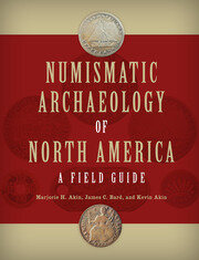 Numismatic Archaeology of North America: A Field Guide book cover