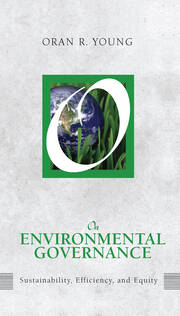 On Environmental Governance: Sustainability, Efficiency, and Equity book cover