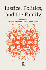 Justice, Politics, and the Family book cover
