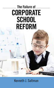 Failure of Corporate School Reform book cover