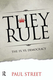 They Rule: The 1% vs. Democracy book cover