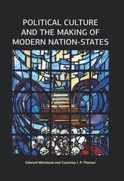 Political Culture and the Making of Modern Nation-States book cover