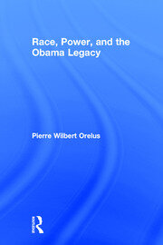 Race, Power, and the Obama Legacy book cover