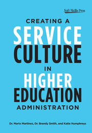 Creating a Service Culture in Higher Education Administration book cover