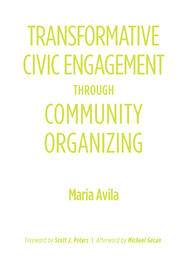 Transformative Civic Engagement Through Community Organizing book cover