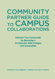 Community Partner Guide to Campus Collaborations: Enhance Your Community By Becoming a Co-Educator With Colleges and Universities book cover