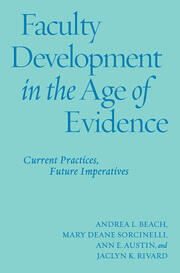 Faculty Development in the Age of Evidence: Current Practices, Future Imperatives book cover