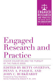 Engaged Research and Practice: Higher Education and the Pursuit of the Public Good book cover