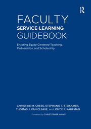 Faculty Service-Learning Guidebook: Enacting Equity-Centered Teaching, Partnerships, and Scholarship book cover