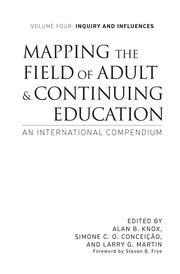 Mapping the Field of Adult and Continuing Education: An International Compendium: Volume 4: Inquiry and Influences book cover