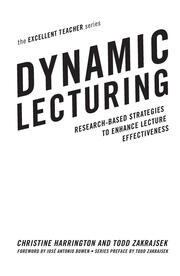 Dynamic Lecturing: Research-Based Strategies to Enhance Lecture Effectiveness book cover