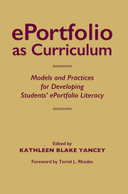 ePortfolio as Curriculum: Models and Practices for Developing Students’ ePortfolio Literacy book cover