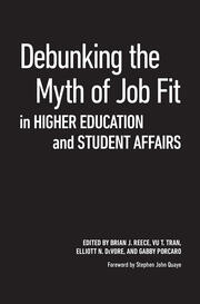 Debunking the Myth of Job Fit in Higher Education and Student Affairs book cover