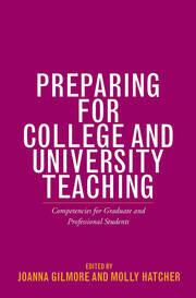 Preparing for College and University Teaching: Competencies for Graduate and Professional Students book cover