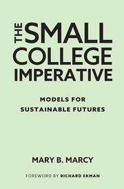 The Small College Imperative: Models for Sustainable Futures book cover