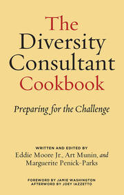 The Diversity Consultant Cookbook: Preparing for the Challenge book cover
