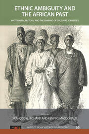 Ethnic Ambiguity and the African Past: Materiality, History, and the Shaping of Cultural Identities book cover
