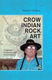 Crow Indian Rock Art: Indigenous Perspectives and Interpretations book cover