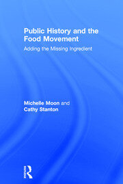 Public History and the Food Movement: Adding the Missing Ingredient book cover