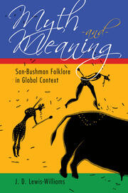 Myth and Meaning: San-Bushman Folklore in Global Context book cover