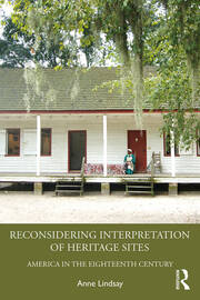 Reconsidering Interpretation of Heritage Sites: America in the Eighteenth Century book cover