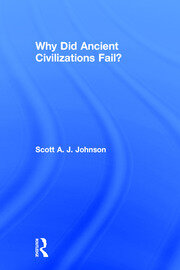 Why Did Ancient Civilizations Fail? book cover