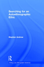 Searching for an Autoethnographic Ethic book cover
