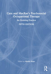 Cara and MacRae’s Psychosocial Occupational Therapy: An Evolving Practice book cover