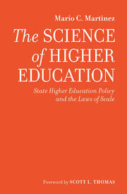 The Science of Higher Education: State Higher Education Policy and the Laws of Scale book cover