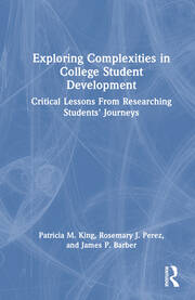 Exploring Complexities in College Student Development: Critical Lessons From Researching Students' Journeys book cover