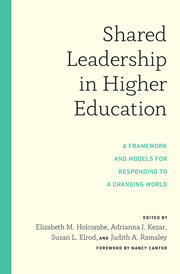 Shared Leadership in Higher Education: A Framework and Models for Responding to a Changing World book cover