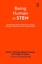 Being Human in STEM: Partnering with Students to Shape Inclusive Practices and Communities book cover