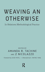 Weaving an Otherwise: In-Relations Methodological Practice book cover