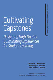 Cultivating Capstones: Designing High-Quality Culminating Experiences for Student Learning book cover