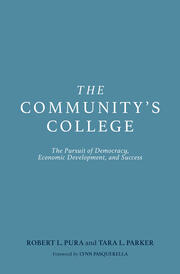 The Community's College: The Pursuit of Democracy, Economic Development, and Success book cover