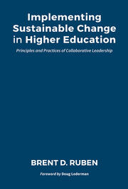 Implementing Sustainable Change in Higher Education: Principles and Practices of Collaborative Leadership book cover
