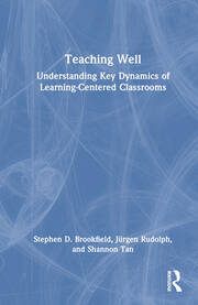 Teaching Well: Understanding Key Dynamics of Learning-Centered Classrooms book cover