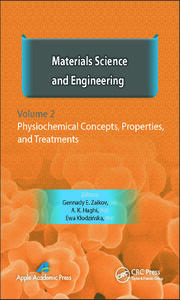 Materials Science and Engineering, Volume II: Physiochemical Concepts, Properties, and Treatments book cover